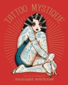 Buch: Tattoo Mystique - World & Art of Angelique Houtkamp