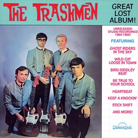 TRASHMEN - GREAT LOST ALBUM! auf einer Alvaschein Wunschliste / Geschenkidee