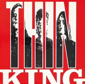 Thin King  - Thin King