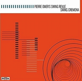 PIERRE OMER'S SWING REVUE - Swing Cremona
