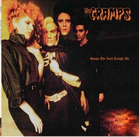 CRAMPS - Songs The Lord Taught Us - Original Demos