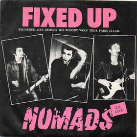 NOMADS / FIXED UP - E.P. Live