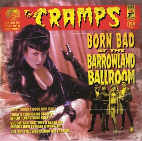 CRAMPS - Born Bad At The Barrowland Ballroom