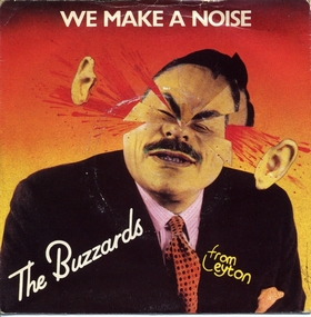 BUZZARDS - We Make A Noise