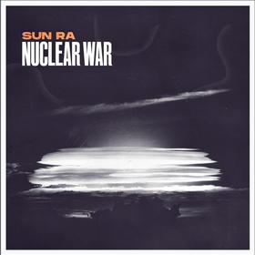 SUN RA - Nuclear War