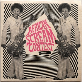 VARIOUS ARTISTS - African Scream Contest 2