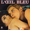 GOLDFINGERS - L'Oeil Bleu