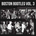 VARIOUS ARTISTS - Boston Bootleg Vol.3