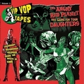 VARIOUS ARTISTS - The Vip Vop Tapes Vol. 2 - The Angry Red Planet Has Come For Your Daughters