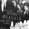 PIERCED ARROWS - Paranoia