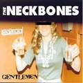 NECKBONES - Gentlemen