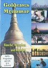 Goldenes Myanmar - Mnche, Menschen und Pagoden