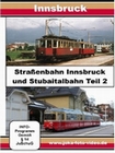 Strassenbahn Innsbruck und Stubaitalbahn - Teil 2