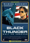 Black Thunder - Die Welt am Abgrund - Uncut [LE]