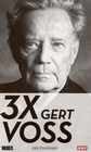 Gert Voss - 3 x Gert Voss