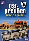 Ostpreussen - Wie es war... (OmU)