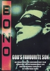 Bono - God`s Favourite Son