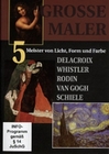 Grosse Maler 5 - Delacroix, Whistler, Rodin, ...