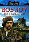 ROB ROY-THE TRUE STORY (DVD)