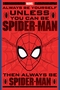Spider-Man Always Be Yourself Poster Comic