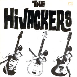HIJACKERS - When I Get Home