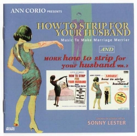 SONNY LESTER - How To Strip For Your Husband