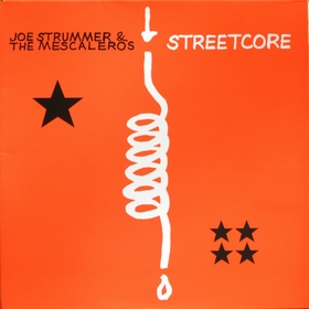 JOE STRUMMER & THE MESCALEROS - Streetcore
