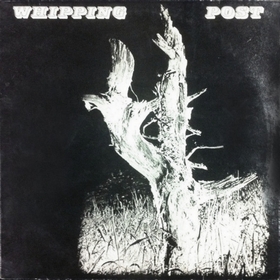 WHIPPING POST - ... But The Blues Is Going On ...