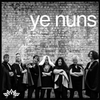 NUNS YE