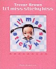 Li'l Miss Sticky Kiss