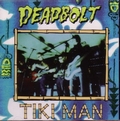 DEADBOLT - Tiki Man