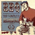 BBQ - The Complete Recordings Vol. 1