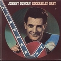 JOHNNY DUNCAN - ROCKABILLY BABY