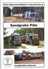 Sandgrube Pätz - Eine 900-mm-Feldbahn in Brand..