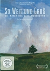 So weit und gross - Die Natur des Otto Modersohn