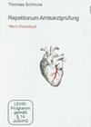 Repetitorium Amtsarztprüfung 2 - Herz-Kreislauf