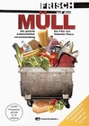 Frisch auf den Müll