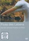 Fluss des Lebens - Das fast verlorene Paradies..