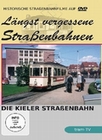 Lngst vergessene Strassenbahnen: Die Kieler...