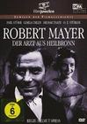 Robert Mayer - Der Arzt aus Heilbronn