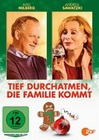 Tief durchatmen, die Familie kommt