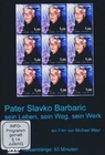 Pater Slavko Barbaric - Sein Leben, sein Weg ...