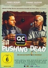 Pushing Dead (OmU)
