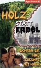 Holz statt Erdl