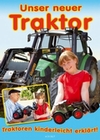 Unser neuer Traktor