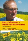 Percy Schmeiser - David versus Monsanto