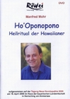 Ho`Oponopono - Heilritual der Hawaiianer