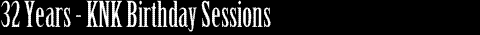 32 years - KNK Birthday Sessions